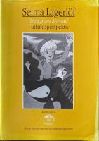 Selma Lagerl&ouml;f : Seen from Abroad - i utlandsperspektiv