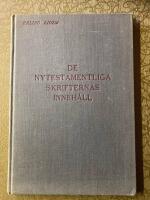 De nytestamentliga skrifternas inneh&aring;ll En schematisk &ouml;versikt j&auml;mte synoptisk tabell