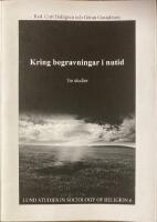 Kring begravningar i nutid - tre studier