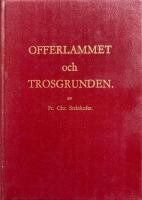 Offerlammet och trosgrunden Passionspredikninagar