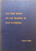 Som Kristi tj&auml;nare och som f&ouml;rvaltare av Guds hemligheter