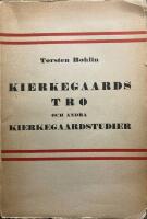 Kierkegaards tro och andra Kierkegaardstudier.