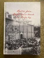R&ouml;ster fr&aring;n Olofstr&ouml;ms bruk och Holje by : ber&auml;ttelser av personer f&ouml;dda 1871-1906