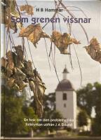 Som grenen vissnar : en bok om den problematiska folkkyrkan utifr&aring;n J A Eklund