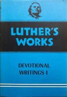 Luther's works Devotional Writings I (Volume 42)