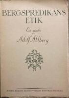Bergspredikans etik. De nya tolkningesf&ouml;rs&ouml;ken En studie