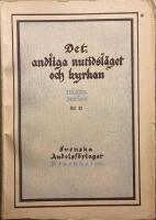 Det andliga nutidsl&auml;get och kyrkan N&aring;gra inl&auml;gg Andra delen