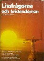 Livsfr&aring;gorna och kristendomen