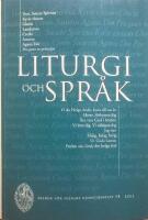 Svenskt gudstj&auml;nstliv Liturgi och spr&aring;k 2003