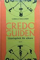 Credoguiden : uppslagsbok f&ouml;r s&ouml;kare