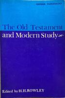 The Old Testament och Modern Study. A Generation of Discovery and Research. Essays by members of the Society for Old Testament Study