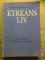 Kyrkans liv : introduktion till kyrkovetenskapen