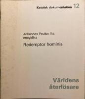 V&auml;rldens &aring;terl&ouml;sare : Johannes Paulus II:s encyklika