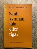 Skall kvinnan tala eller tiga?