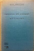  Huvuddragen av Grekernas och Romarnas mytologi