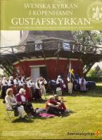 Svenska kyrkan i K&ouml;penhamn Gustafskyrkan V&aring;ren 2009 Nr 88