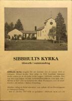  Sibbhults kyrka Historik i sammandrag 
