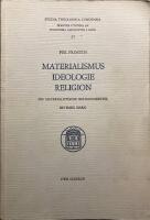 Materialismus, Ideologie, Religion : die materialistische Religionskritik bei Karl Marx