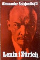 Lenin i Z&uuml;rich : n&aring;gra kapitel