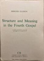 Structure and meaning in the fourth Gospel : a text-linguistic analysis of John 2:1-11 and 4:1-42