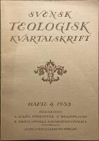 Svensk teologisk kvartalskrift H&auml;fte 4. 1933