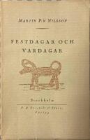  Festdagar och vardagar, uppsatser om folkseder och kalender.