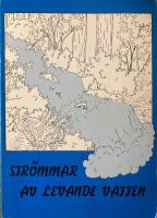 Str&ouml;mmar av levande vatten