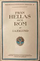  Fr&aring;n Hellas till Rom. Deras insats i andelivets historia