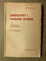  Andelifvet i Sveriges kyrka III. Under den inre kyrkokampens tid 