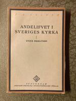  Andelifvet i Sveriges kyrka I. Under medeltiden 