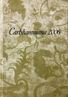 Carlshamniana &aring;rsbok 2006
