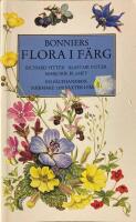 Bonniers flora i f&auml;rg : mer &auml;n 1000 nordeuropeiska blommor i text och bild : en f&auml;lthandbok