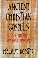 Ancient Christian Gospels - their history and development