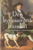 Den kyrksamma hunden och andra m&auml;rkligheter i &auml;rkestiftet