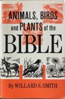 Animals, Birds and Plants ot the Bible