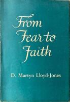 From Fear to Faith Studes in the Book of Habakkuk