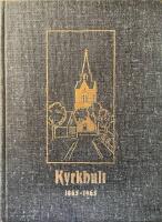  Kyrkhult 1865 - 1965 Jubileumsskrift &ouml;ver Kyrkhult 1865 - 1965 