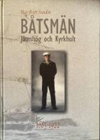 B&aring;tsm&auml;n i socknarna J&auml;msh&ouml;g och Kyrkhult 1685-1922