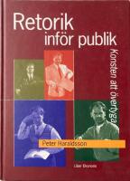 Retorik inf&ouml;r publik - Konsten att &ouml;vertyga