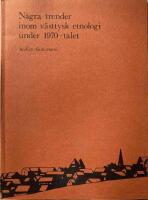 N&aring;gra trender inom v&auml;sttysk etnologi under 1970-talet