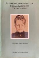 &Aring;terkommande m&ouml;nster i Selma Lagerl&ouml;fs f&ouml;rfattarskap