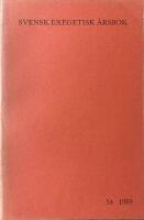 Svensk exegetisk &aring;rsbok 54 1989