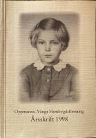 Oppmanna-V&aring;nga Hembygdsf&ouml;rening  &Aring;rssskrift 1998