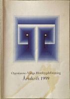 Oppmanna-V&aring;nga Hembygdsf&ouml;rening &Aring;rssskrift 1999