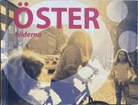 &Ouml;ster bilderna (Landskrona)