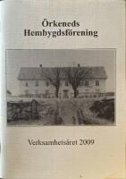 &Ouml;rkeneds hembygdsf&ouml;rening Verksamhets&aring;ret 2009