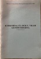 Kyrkorna i &Ouml;. och V. Vram genom tiderna