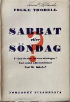 Sabbat och s&ouml;ndag Vilken &auml;r den kristna vilodagen? Vad svara adventisterna? Vad l&auml;r Bibeln?