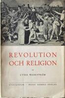 Revolution och religion Ur den franska revolutionens sj&auml;lsliv