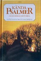 K&auml;nda psalmer och deras historia